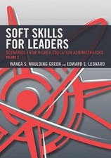 Edward E. Leonard Soft Skills for Leaders: Sc...