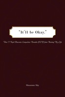 It'll Be Okay Shannon Shy Taschenbuch Kartoniert / Broschiert Englisch 2009
