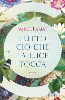 Janice Pariat Tutto ciò che la luce tocca (Paperback)