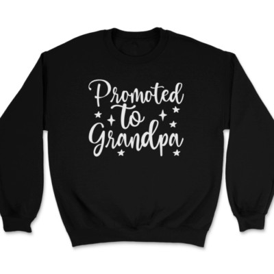 Promoted To Grandpa Sweatshirt Expecting New Baby