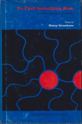 To Find Something New Studies In Contemporary Literature By Grosshans, Henry