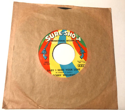 Bobby Williams 7'' 45 Record promo Baby I need Your Love / Try It Again