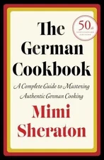 German Cookbook : A Complete Guide to Mastering Authentic German (0394401387)