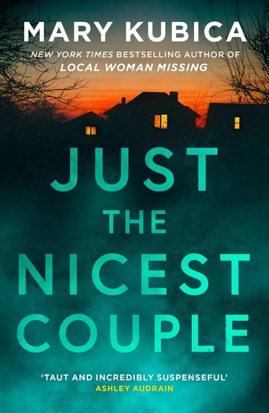 Just The Nicest Couple | Mary Kubica | Englisch | Taschenbuch | 2023-image