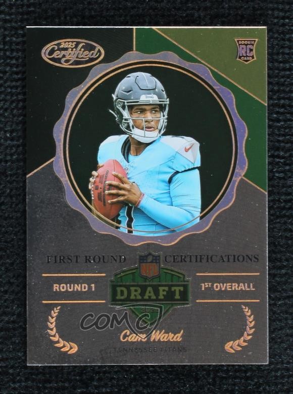 2025 Certified First Round Certifications Cam Ward #FRC-CWD Rookie RC 08ok