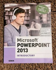 Microsoft PowerPoint 2013: Introductory (Shelly Cashman Series) by Sebok, Susan