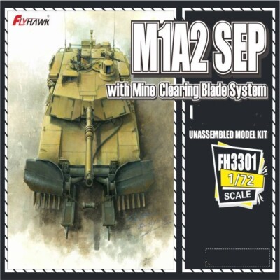 Flyhawk 3301 1/72 US MBT M1A2 Sep w/Mine Clearing Blade System top quality