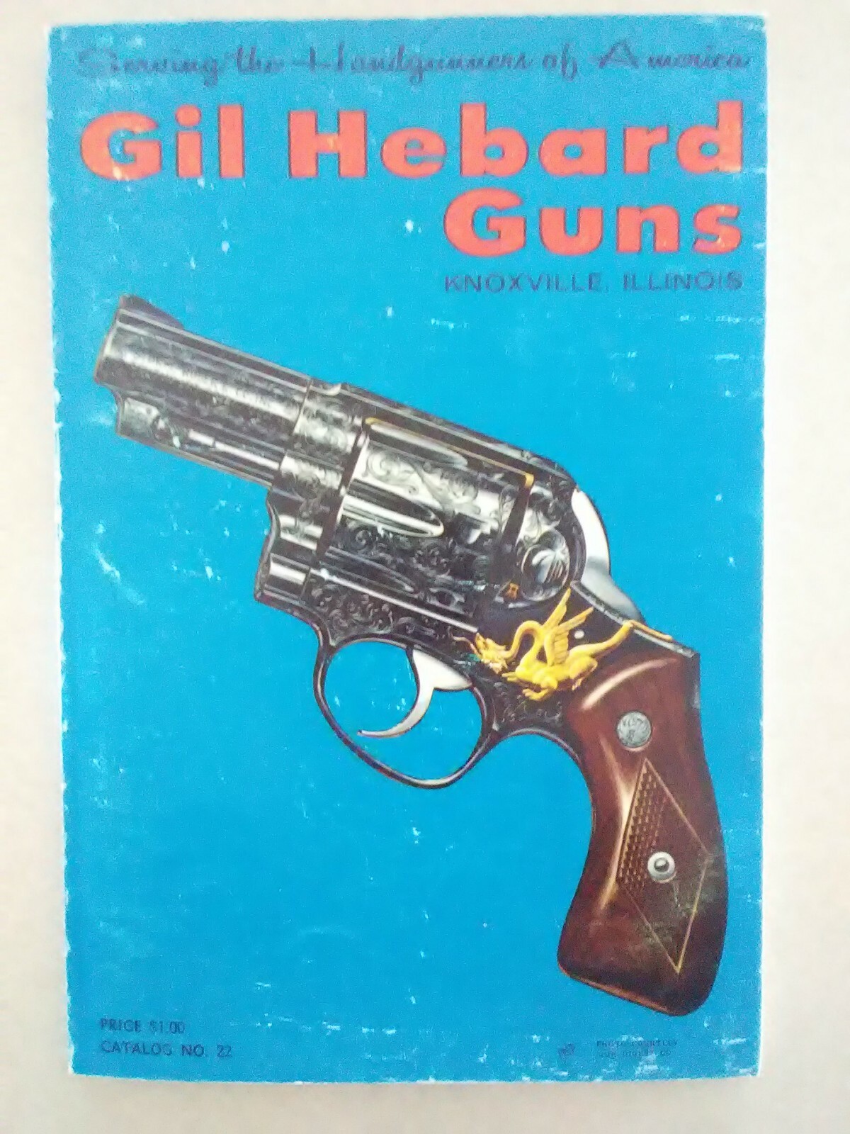 Gil Hebard Hand Gun Shooting Supplies Catalog Number 22 1974 Vintage eBay