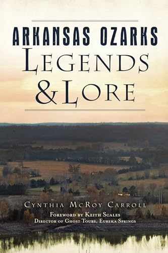Arkansas Ozarks Legends & Lore - Paperback, by Carroll Cindy - Very Good