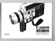 Canon Auto Zoom 814 Electronic Super-8 Movie Camera Instruction Manual Reprint