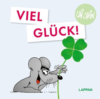 Stein, Uli/Uli Stein: Gute Wünsche!: Viel Glück! Uli Stein