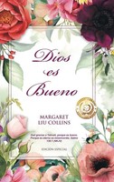 Margaret Liu Collins | Dios Es Bueno | Buch | Spanisch (2025) | Gig Media LLC