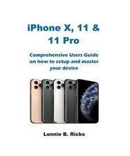 iPhone X, 11 & 11 Pro, Lonnie B. Ricks