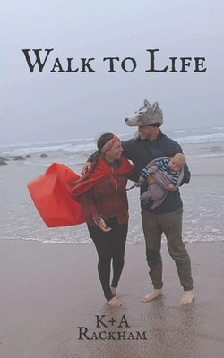 Amanda Rose Rackham (u. a.) | Walk to Life | Taschenbuch | Englisch (2025)