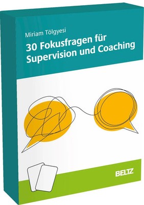 30 Fokusfragen für Supervision und Coaching | Mit 16-seitigem Booklet | Tölgyesi
