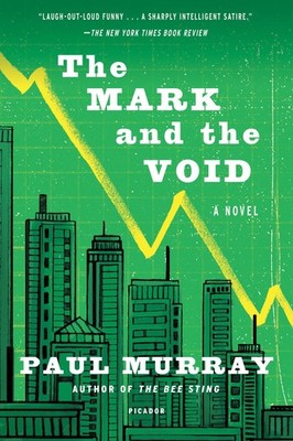 The Mark and the Void: A Novel Murray, Paul paperback Good