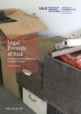 Clare Cowling Legal Records at Risk: A strategy for safeguarding o (Taschenbuch)