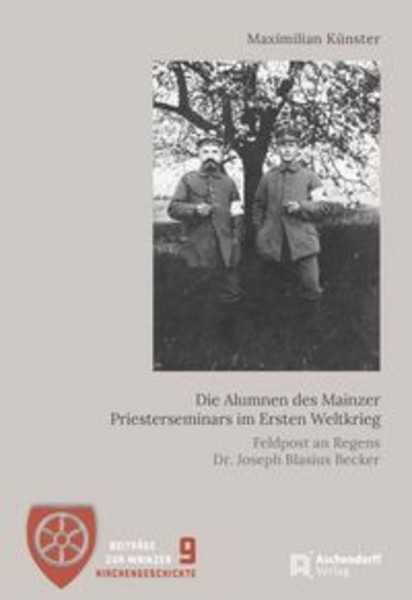 Die Alumnen Des Mainzer Priesterseminars Im Ersten Weltkrieg Maximilian KüNster-image