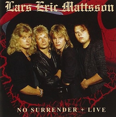 LARS ERIC MATTSSON - NO SURRENDER  LIVE - CD - G3z