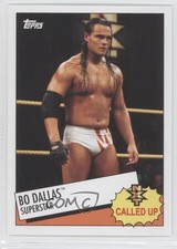 2015 Topps Heritage WWE NXT Called Up Bo Dallas #15 1j01
