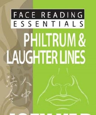 Face Reading Essentials -- Philtrum & Laughter Lines by Joey Yap