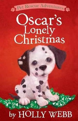 Oscar's Lonely Christmas (Pet - Library Binding, by Webb Holly - Very Good