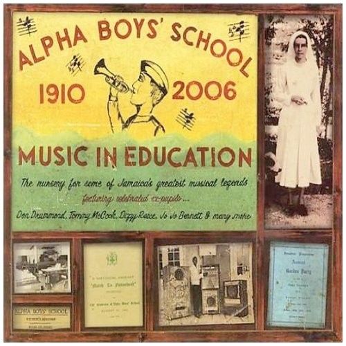 Альбом различных исполнителей Alpha Boys Band 1910 - 2006: Music in Education (CD)