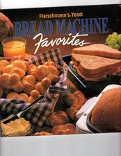 Fleischmann's Yeast Bread Machine Favorites