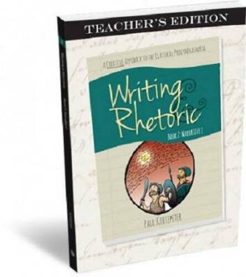 Writing  Rhetoric Book 2: Narrative I - Teachers Edition - A one semeste - GOOD