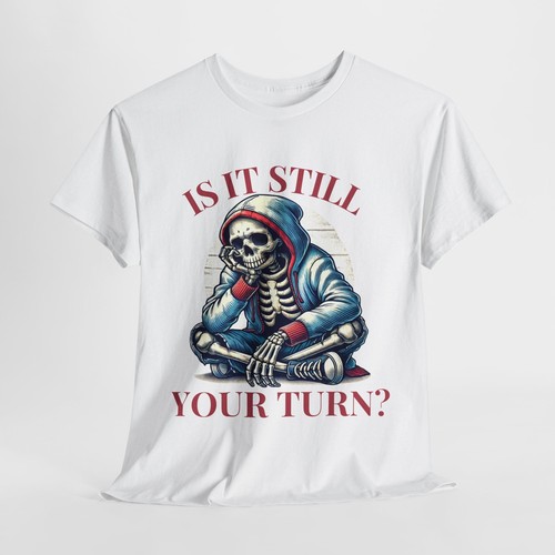 Is It Still Your Turn? Board Gamer Tee Shirt T-Shirt Unisex Gildan - Picture 11 of 43