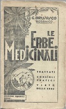Brusasco - Le Erbe Medicinali - Federici Torino 1936  - Erboristeria