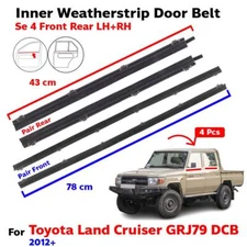 Weatherstrip Door Belt In Set 4 Fits Toyota Land Cruiser GRJ79 DCB 2012-17 E01