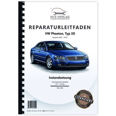 VW Phaeton 3D (01-16) Instandsetzung Automatikgetriebe 01L Reparaturanleitung