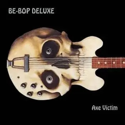 Axe Victim: 2CD Expanded & Remastered Edition | Be Bop Deluxe | Audio-CD | 2020