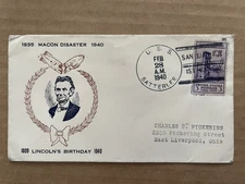Vintage First Day Cover 1940 MACON DISASTER Lincoln Birthday USS SATTERLEE #107
