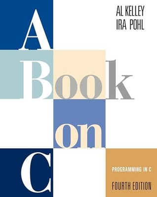 A Book on C: Programming in C by Pohl, Ira 0201183994 FREE Shipping