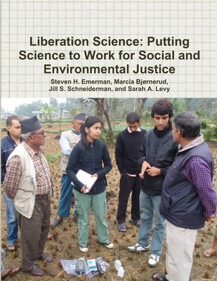Liberation Science Putting Science to Work for Social and Environmental Justice
