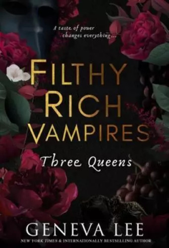 Filthy Rich Vampires: Three Queens (Filthy Rich Vampires, 3) - Paperback
