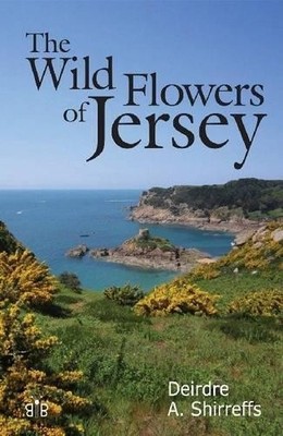Deirdre Shirreffs The Wild Flowers of Jersey (Taschenbuch)