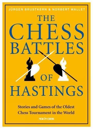 Jurgen Brustkern Norbert Wallet Chess Battles of Hastings (Copertina rigida)
