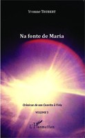 Yvonne Trubert | Na Fonte De Maria | Taschenbuch | FranzöSisch (2020) | 138 S.