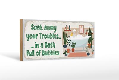 Holzschild Spruch Bad Soak away your Troubles Bath 10x27 cm Schild