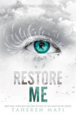 Restore Me (Shatter Me) - Paperback By Mafi, Tahereh - VERY GOOD