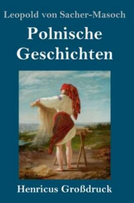 Polnische Geschichten (Gro?Druck)