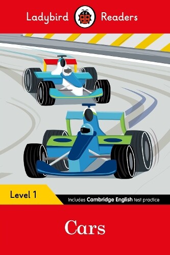 Ladybird Readers Level 1 - Cars (ELT Graded Reader) (Tascabile) Ladybird Readers