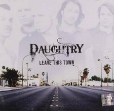 Leave This Town - Audio CD By Daughtry - VERY GOOD