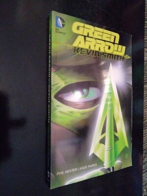 Green Arrow by Kevin Smith TPB  Complete Version - DC Comics 