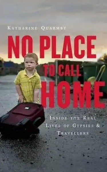 Katharine Quarmby | No Place To Call Home | Taschenbuch | Englisch (2013)-image