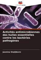 ActivitéS Antimicrobiennes Des Huiles Essentielles Contre Les BactéRies...