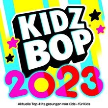Kidz Bop 2023 (German Version) von Kidz Bop Kids | CD | Zustand gut